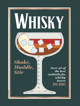 Load image into Gallery viewer, Whiskey: Shake Muddle Stir (40 Cocktails)
