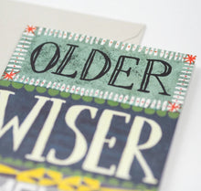 Load image into Gallery viewer, Older, Wiser, Smellier Card
