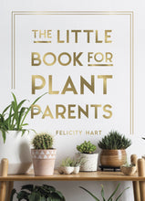 Load image into Gallery viewer, Little Book For Plant Parents
